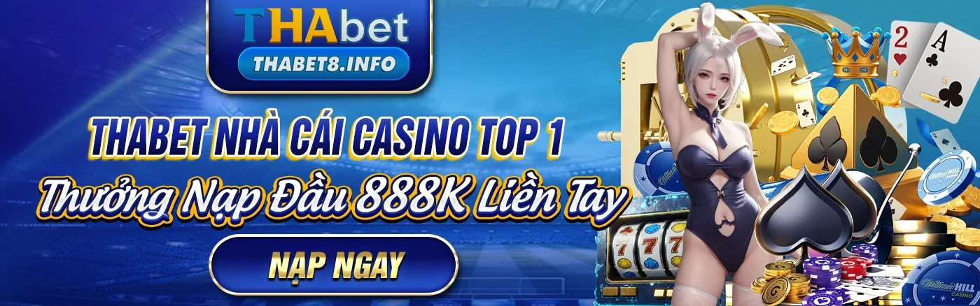 Thabet nhà cái Casino top 1